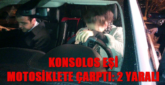 Konsolos eşi motosiklete çarptı: 2 yaralı
