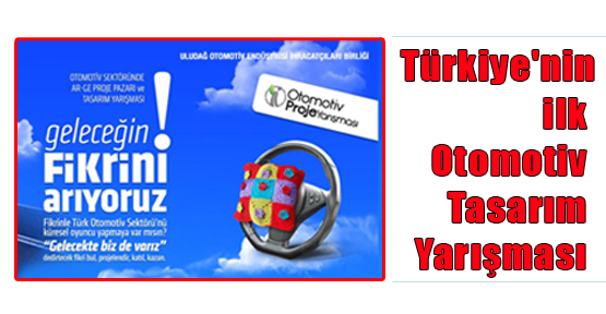 Türkiye'nin ilk Otomotiv Tasarım Yarışması