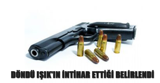Döndü Işık'ın İntihar Ettiği Belirlendi