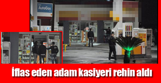 İflas eden adam kasiyeri rehin aldı