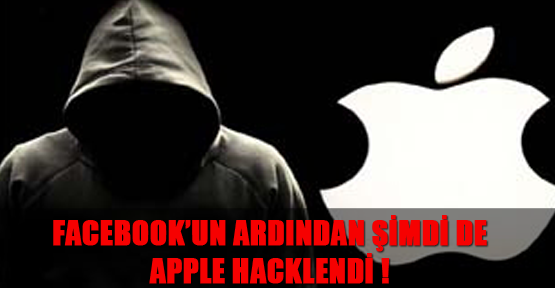 Facebook’un ardından şimdi de Apple hacklendi