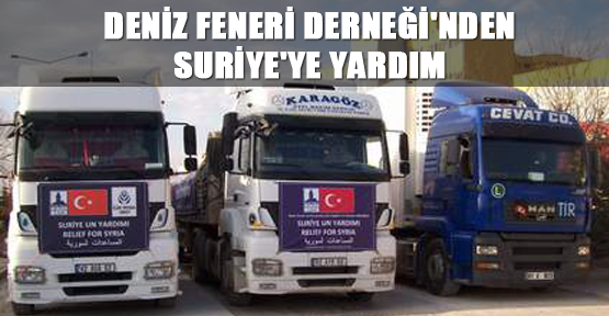 Deniz Feneri Derneği'nden Suriye'ye yardım