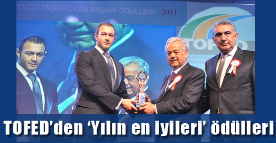 TOFED'den “Yılın en iyileri“ ödülleri
