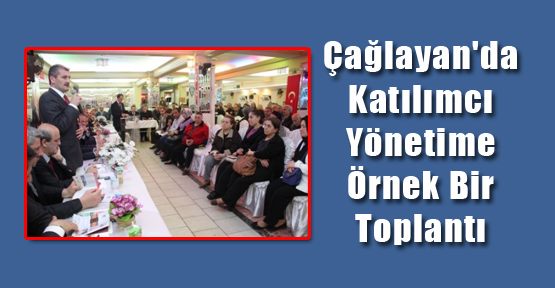 Çağlayan'da Katılımcı Yönetime Örnek Bir Toplantı