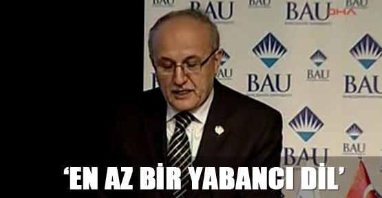 'En az bir yabancı dili mutlaka ama mutlaka öğrenin'