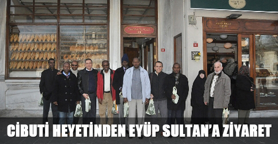 Cibuti heyetinden Eyüp Sultan’a ziyaret