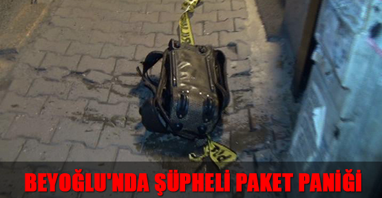 Beyoğlu'nda şüpheli paket paniği