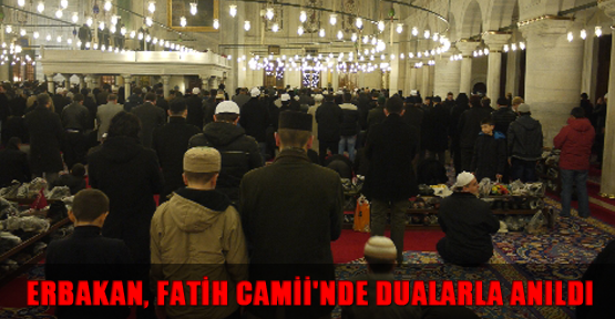 Erbakan, Fatih Camii'nde dualarla anıldı