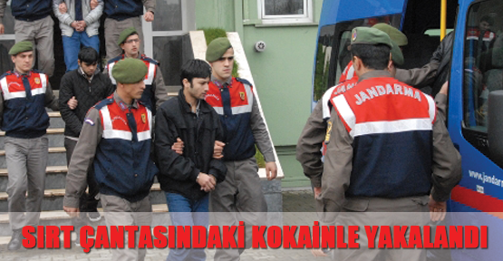 Sırt çantasında kokainle yakalandı