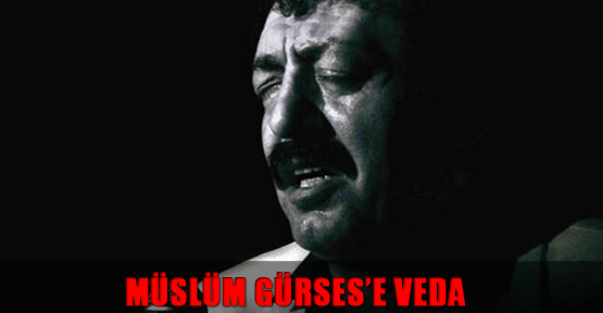 Müslüm Gürses son yolculuğuna uğurlandı