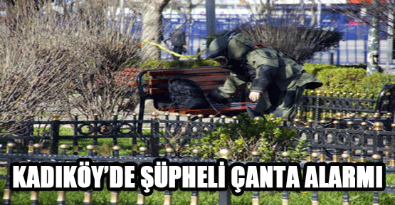 Kadıköy'de Şüpheli Çanta Alarmı