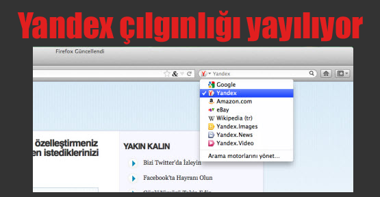 Yandex Çılgınlığı Yayılıyor