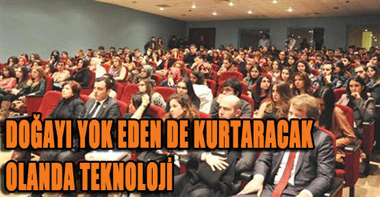Doğayı Yok Eden De Kurtaracak Olan Da Teknoloji