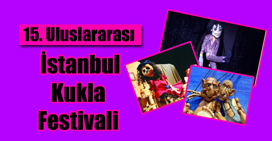 15. Uluslararası İstanbul Kukla Festivali