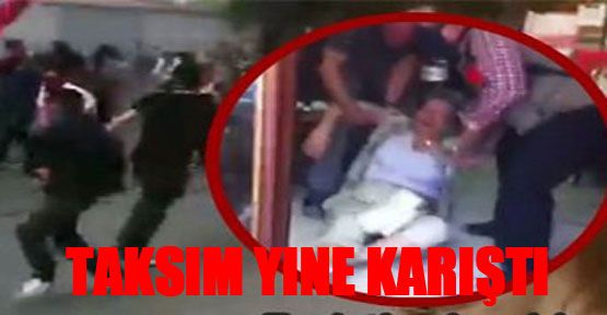 Taksim yine karıştı