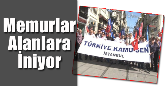 Memurlar Alanlara İniyor