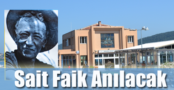 Sait Faik Anılacak