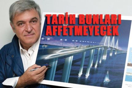 Tarih bunları affetmeyecek