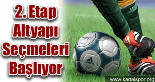 Kartalspor 2. etap altyapı seçmeleri başlıyor.