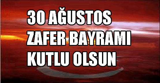 Zafer Bayramımız kutlu olsun