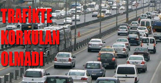 Trafikte Korkulan Olmadı