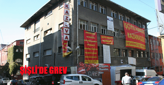 Şişli'de Grev