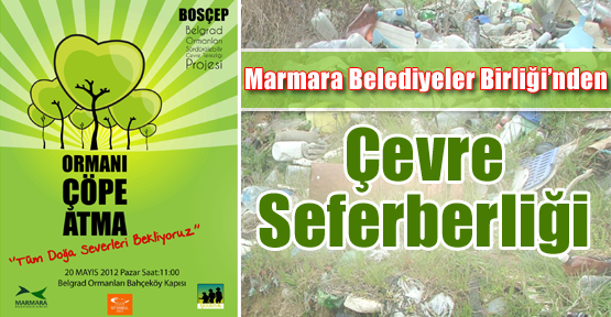 Marmara Belediyeler Birliği’nden Çevre Seferberliği