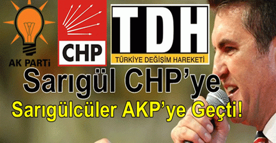 Sarıgül CHP’ye Sarıgülcüler AKP’ye Geçti!