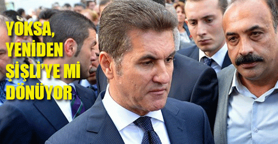 Mustafa Sarıgül, Şişli'ye nasıl döner?