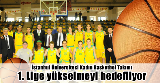 1. Lige Yükselmeyi Hedefliyorlar