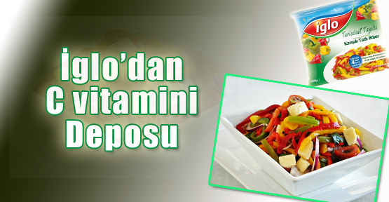 İglo’dan C Vitamini Deposu