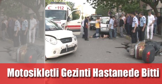 Motosikletli Gezinti Hastanede Bitti