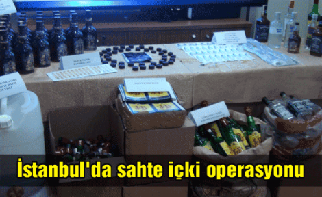 İstanbul'da sahte içki operasyonu