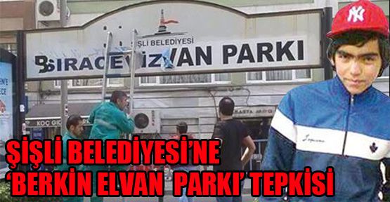 Şişli Belediyesi’ne ‘Berkin Elvan’ tepkisi
