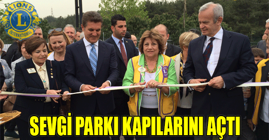 Sevgi Parkı kapılarını açtı
