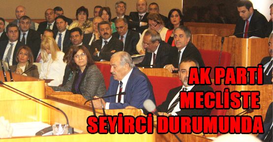 Ak Parti Şişli Meclis Üyeleri seyirci durumunda